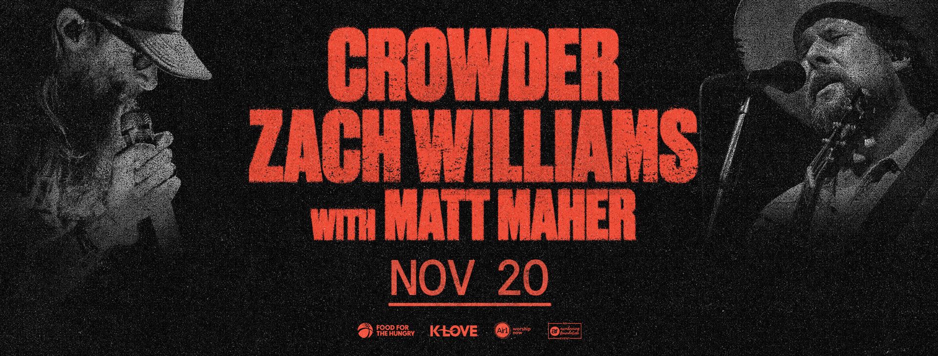 Crowder and Zach Williams